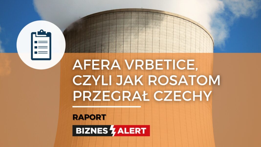 Afera Vrbetice, czyli jak Rosatom przegrał Czechy